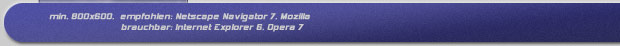 Best viewed: 1024x768, Netscape 7 (recommended), Internet Explorer 6